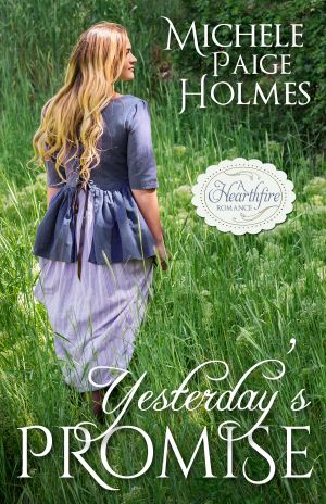 [Hearthfire Scottish Historical 01] • Yesterday's Promise